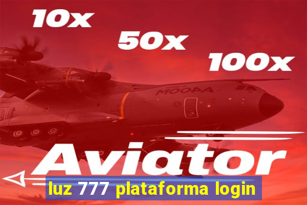 luz 777 plataforma login